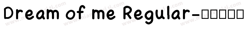 Dream of me Regular字体转换